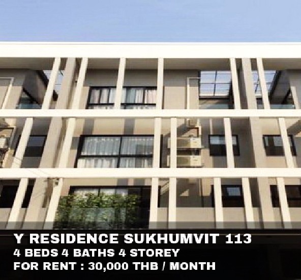 () FOR RENT Y RESIDENCE SUKHUMVIT 113 / 4 beds 4 baths / 20 Sqw. **30,000** 