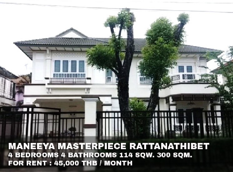 () FOR RENT MANEEYA MASTERPIECE RATTANATHIBET / 4 beds 4 baths / 114 Sqw.**45,000**