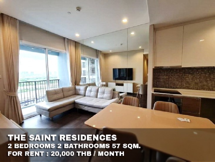 () FOR RENT THE SAINT RESIDENCES / 2 beds 2 baths / 57 Sqm. **20,000** 