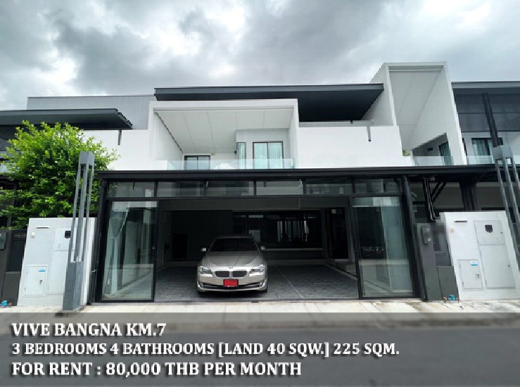 [] FOR RENT VIVE BANGNA KM.7 / 3 beds 4 baths / 40 Sqw. **80,000** Modern townhome 