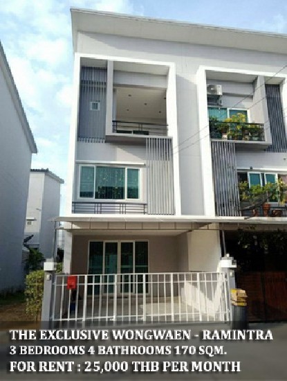 [] FOR RENT THE EXCLUSIVE WONGWAEN - RAMINTRA / 3 beds 4 baths / 20 Sqw. **25,000**