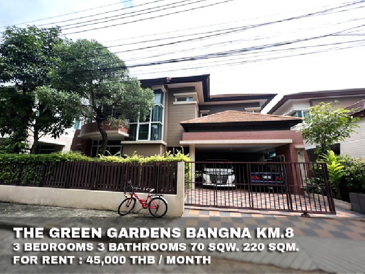 [] FOR RENT THE GREEN GARDENS BANGNA KM.8 / 3 beds 3 baths / 70 Sqw. **45,000** 