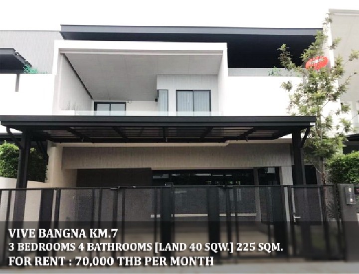 [] FOR RENT VIVE BANGNA KM.7 / 3 beds 4 baths / 40 Sqw. **70,000** 