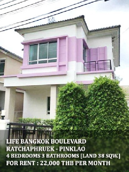 [] FOR RENT LIFE BANGKOK BOULEVARD RATCHAPHRUEK - PINKLAO / 4 beds  **22,000**
