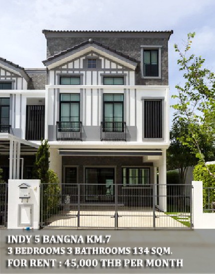 [] FOR RENT INDY 5 BANGNA KM.7 / 3 beds 3 baths / 25 Sqw. **45,000** 