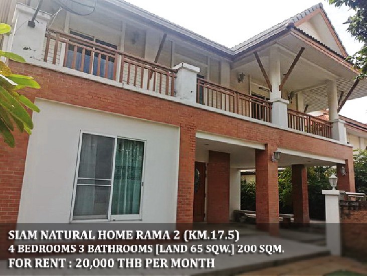 [] FOR RENT SIAM NATURAL HOME RAMA 2 / 4 beds 3 baths / 65 Sqw. **20,000** 