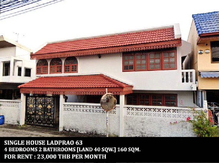 [] FOR RENT DETACHED HOUSE LADPRAO 63 / 4 beds 2 baths / 40 Sqw. **23,000** 