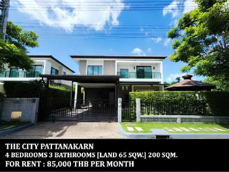 [] FOR RENT THE CITY PATTANAKRN / 4 beds 3 baths / 65 Sqw. **85,000** 