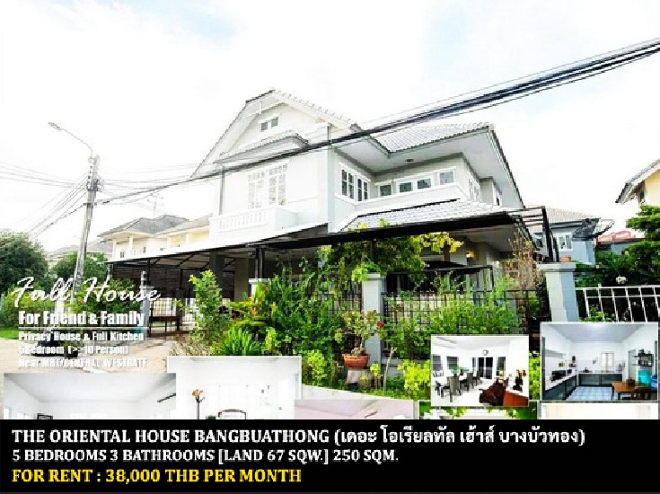[] FOR RENT THE ORIENTAL HOUSE BANGBUATHONG / 5 bedrooms 3 bathrooms /**38,000**