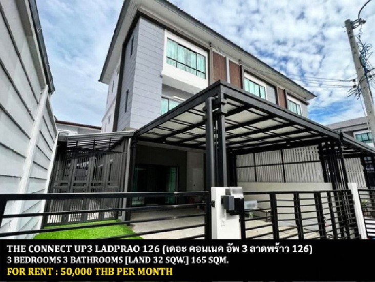 [] FOR RENT THE CONNECT UP3 LADPRAO 126 / 3 bedrooms 3 bathrooms / **50,000**