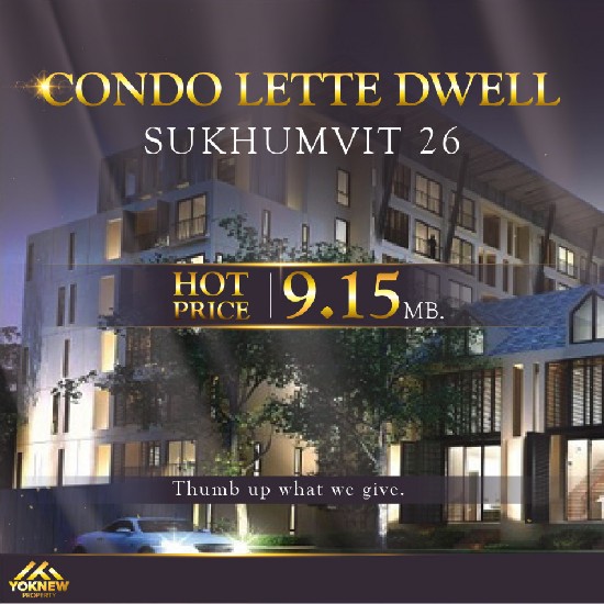   2 ͧ͹Ҵ˭ Condo lette Dwell Sukhumvit 26  ˹ͧ  BTS 