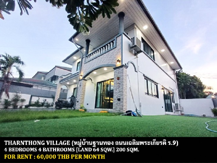 [] FOR RENT THARNTHONG VILLAGE / 4 bedrooms 4 bathrooms /64 Sqw. 200 Sqm.**60,000**