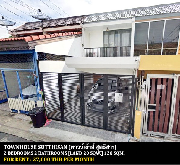 [] FOR RENT TOWNHOUSE SUTTHISAN / 2 bedrooms 2 bathrooms / 20 Sqw. **27,000**