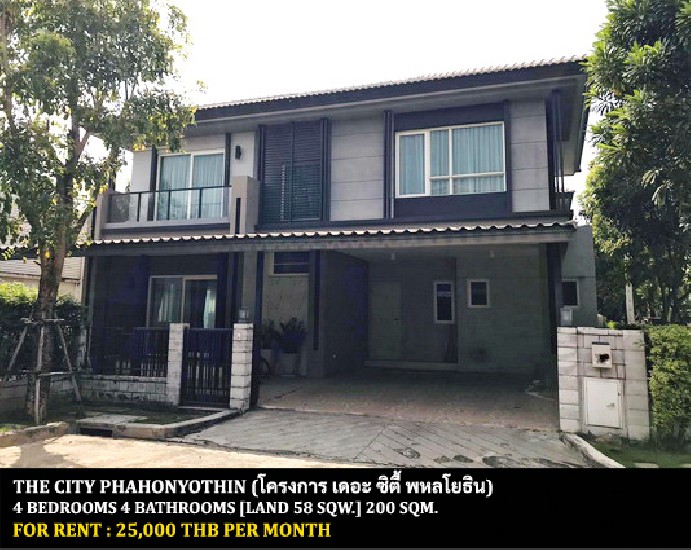  [] FOR RENT THE CITY PHAHONYOTHIN / 4 bedrooms 4 bathrooms / 58 Sqw. **25,000**