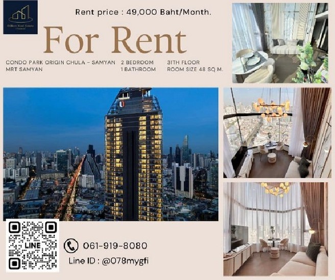 >> Condo For Rent "Park Origin Chula-Samyan" -- 2 Bedrooms 48 Sq.m. 49,000 baht -- View of Chul